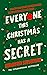 Everyone This Christmas Has a Secret (Ernest Cunningham, #3)