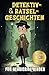 Detektiv- und Rätsel-Geschichten für neugierige Kinder by Hannah Shyun