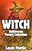 WITCH: Halloween Poetry Collection