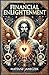Financial Enlightenment by Mateusz Janeczek