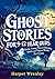 Ghost Stories for 9-12 Year...