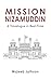 Mission Nizamuddin: A Trave...