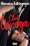 Club Omega by Moruena Estríngana