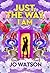 Just, The Way, I Am (The El...