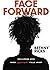 Face Forward by Bethny Ricks