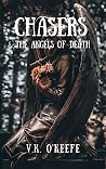 The Angels of Death (Chasers, #3) The Angels of Death (Chasers, #3)
