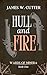 Hull and Fire (Wards of Min...