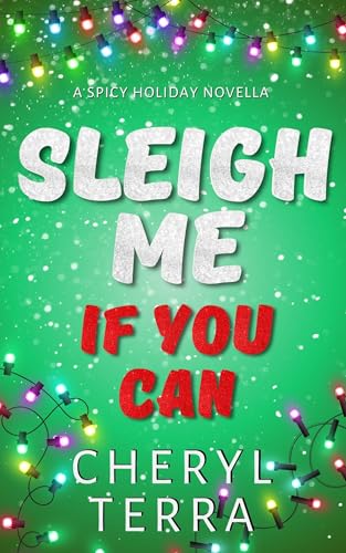 Sleigh Me If You Can (Kindle Edition)