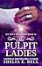 The Pulpit Ladies (My Son's...