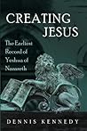 Creating Jesus: T...
