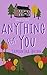 Anything for You (Laws of Y...