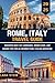 Rome, Italy Travel Guide by Lara Stein