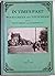 In Times Past: Wood Green and Tottenham with West Green and Harringay