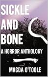 Sickle and Bone: ...