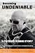 Becoming Undeniable: A Phoe...