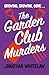 The Garden Club Murders
