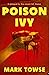 Poison Ivy (A Prequel to Nana) & Other Dark Tales