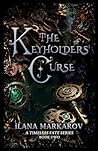 The Keyholders' Curse: Timeless Fate Series Book 2