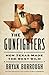 The Gunfighters: How Texas ...