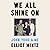 We All Shine On: John, Yoko, and Me