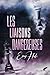 Les liaisons dangereuses