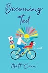 Becoming Ted