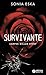 Survivante - Campus Killer Story by Sonia Eska