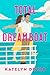 Total Dreamboat by Katelyn Doyle