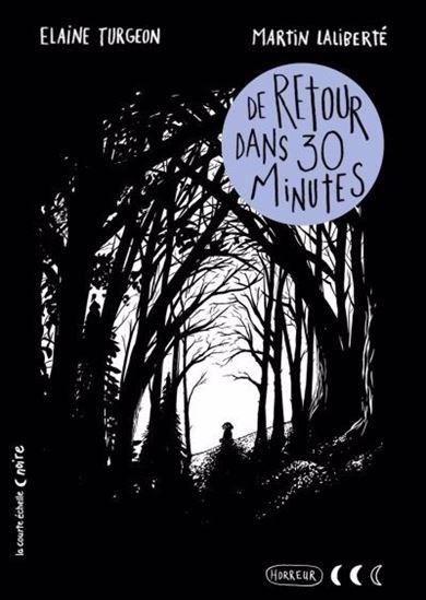De retour dans 30 minutes (Paperback)