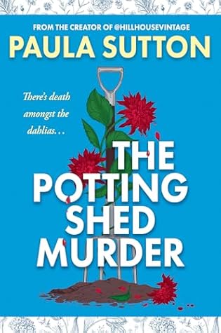 The Potting Shed Murder (Hill House Vintage Murder Mystery, #1)