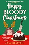 Happy Bloody Chri...