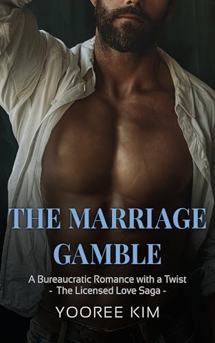 The Marriage Gamble (The Licensed Love Saga, #1)