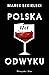 Polska na odwyku by Marek Sekielski