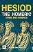 Hesiod The Homeric Hymns and Homerica