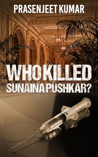 Who Killed Sunaina Pushkar? (Geeta Ratan Book 2)