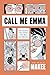 Call Me Emma: One Chinese G...