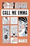 Call Me Emma: One...