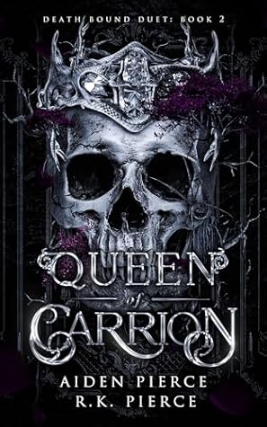 Queen of Carrion (Death Bound Duet #2)
