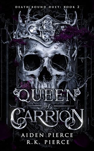 Queen of Carrion (Death Bound Duet #2)