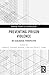 Preventing Prison Violence by Armon J. Tamatea