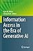 Information Access in the Era of Generative AI (The Information Retrieval Series, 51)
