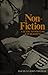 Non-Fiction: A Guide to Writing and Publishing