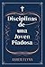 Disciplinas de un Joven Pia...