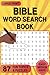 Bible Word Search: 87 Large...