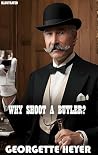 Why Shoot a Butle...