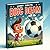 Larry Bolt's Big Dream by Roland Williams