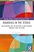 Bourdieu in the Studio (Routledge Advances in Theatre & Performance Studies)