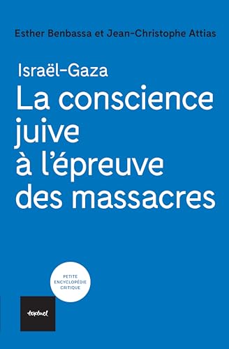 La conscience juive à l'épreuve des massacres (French Edition)