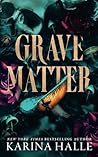Grave Matter