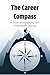 The Career Compass: A Guide...
